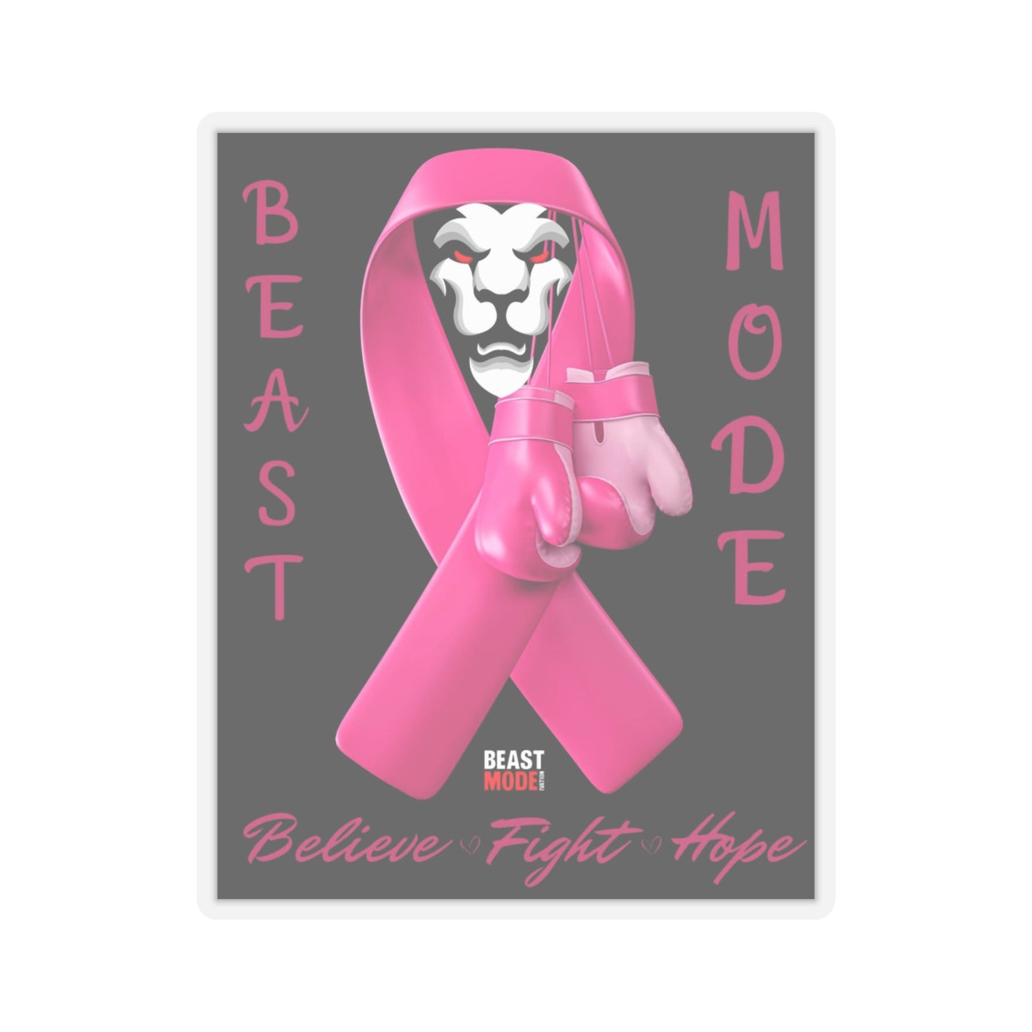 "Beast Mode - Believe, Fight, Hope" Ribbon Sticker