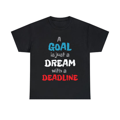 A Goal (Adult Tee)