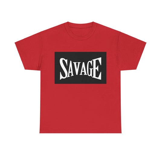 "Savage" -- Adult Tee