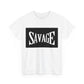 "Savage" -- Adult Tee